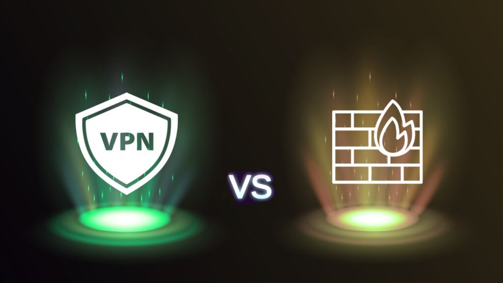 VPN vs Firewall